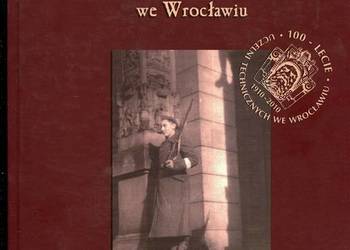 Wspomnienia o Straży Akademickiej Politechniki we Wrocławiu