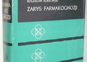 Zarys farmakognozji  Borkowski