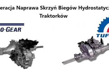 Naprawa Regeneracja Skrzyń Hydrostatycznych Hydro-Gear i Tuff Torq
