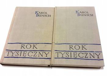 Karol Bunsch - Rok tysięczny