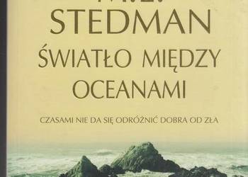 (03389) ŚWIATŁO MIĘDZY OCEANAMI (CZASAMI NIE DA SIĘ ODRÓŻNIĆ
