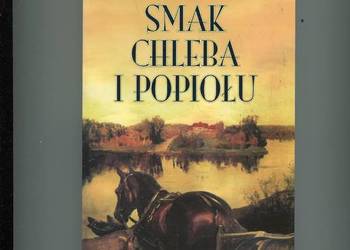 Smak chleba i popiołu - Romuald Wernik