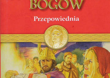 Wybranka Bogów,1 Przepowiednia - J. Mysen.