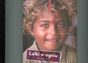 Lalki w ogniu Opowieśc z Indii - Paulina Wilk