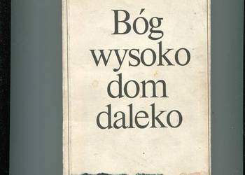Bóg wysoko dom daleko - Bień