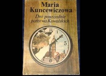 Dni powszednie państwa Kowalskich - Maria Kuncewiczowa