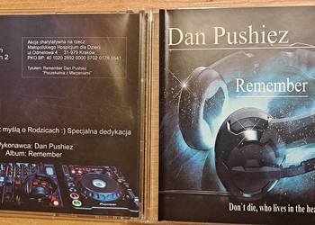 Dj Patryk Puchała DAN PUSHIER Remember Unikat