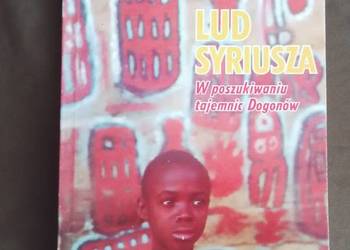 Książka "Lud Syriusza. W oszukiwaniu tajemnic Dogonów"