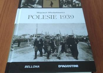 Polesie 1939 / Wojciech Włodarkiewicz.