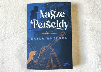 Książka Nasze Perseidy Layla Wheldon okładka miękka