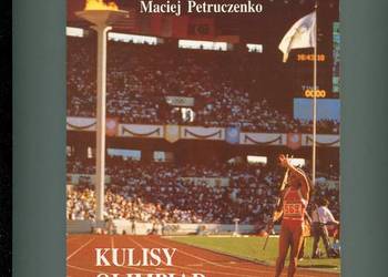 Kulisy Olimpiad od Aten do Barcelony