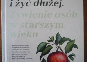 NOWA Książka Lidl Jeść zdrowiej i żyć dłużej. Żywienie osób