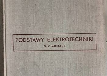 Podstawy elektrotechniki - Mueller G.V.