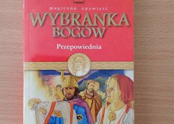 KSIĄŻKA "Wybranka bogów" Przepowiednia J. Mysen t.1 opowieść