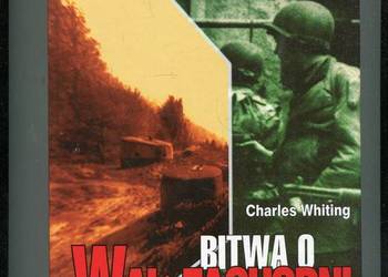 Bitwa o Wał Zachodni - Charles Whiting
