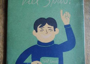 Viel Spaß- Ernest Rosiński