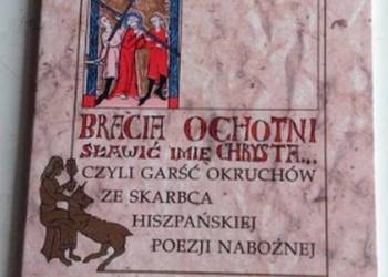 BRACIA OCHOTNI SŁAWIĆ IMIĘ CHRYSTA