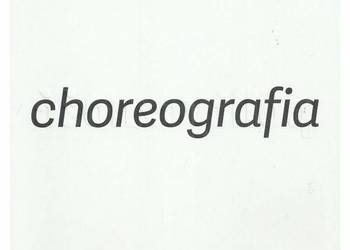 Choreografia: polityczność Choreografia: polityczność