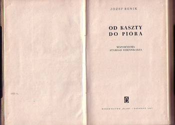 (6343) OD KASZTY DO PIÓRA (WSPOMNIENIA STAREGO DZIENNIKARZAZ