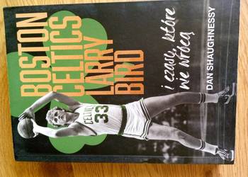 Boston Celtics, Larry Bird i czasy, które nie wrócą - książka