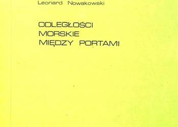 OGLEGŁOŚCI MORSKIE MIĘDZY PORTAMI - NOWAKOWSKI LEONARD
