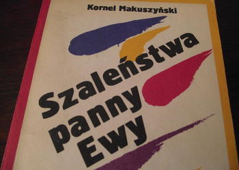 "SZALEŃSTWA PANNY EWY" - Kornel Makuszyński