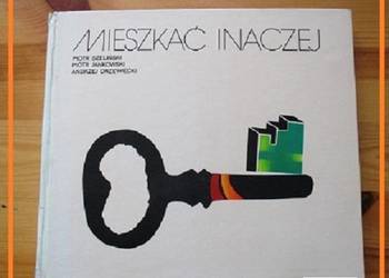Mieszkać inaczej / Książka o mieszkaniu/design / meble