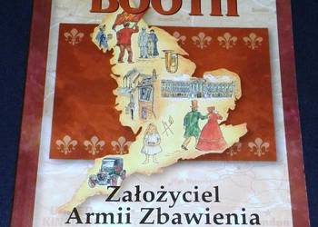 William Booth. Założyciel Armii Zbawienia - Janet & Geoff Benge