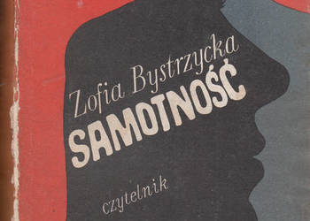 (01348) SAMOTNOŚĆ – ZOFIA BYSTRZYCKA