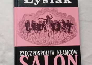 Waldemar Łysiak. Rzeczpospolita kłamców.Salon. Wyd. Nobilis, 2004 r. Wyd. I Waldemar Łysiak. Rzeczpospolita kłamców.Salon. Wyd. Nobilis, 2004 r. Wyd. I