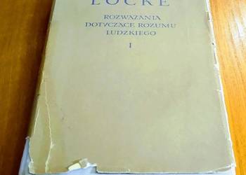 Rozważania dotyczące rozumu ludzkiego. T. 1 / John Locke