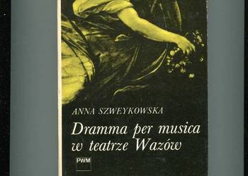 Dramma per musica w teatrze Wazów 1635-1648