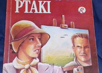 Nieoswojone ptaki - Maria Rodziewiczówna