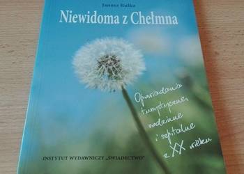 Niewidoma z Chełmna opowiadania turystyczne rodzinne i Rulka