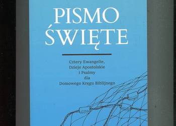 Pismo Święte Cztery Ewangelie Dzieje Apostolskie i Psalmy dla Domowego ...