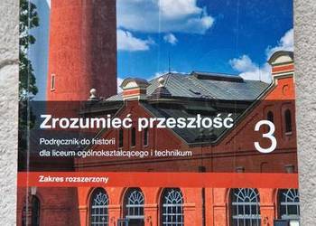 Zrozumieć przeszłość 3 Zakres rozszerzony
