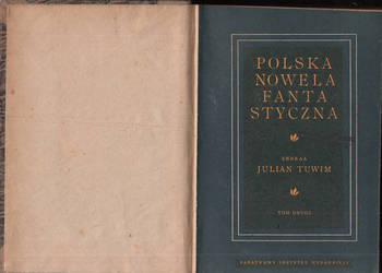 (03086) POLSKA NOWELA FANTASTYCZNA 2 TOMY ZEBRAŁ J. TUWIM