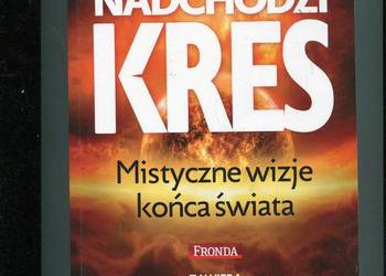 Nadchodzi KRES Mistyczne wizje końca świata - Łaszewski