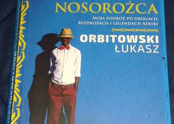 Zapiski nosorożca - Łukasz Orbitowski