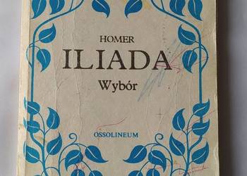 ILIADA – Homer – wybór