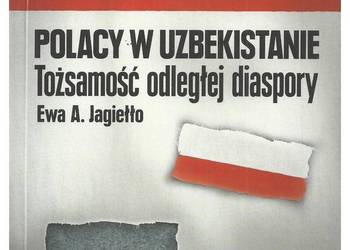 Polacy w Uzbekistanie. Tożsamość odległej diaspory