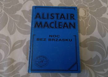Alistair MacLean - Noc bez brzasku