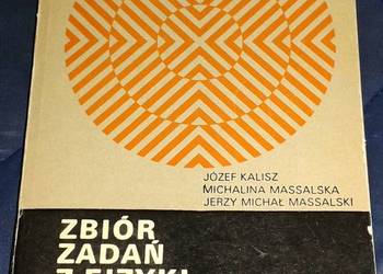 Zbiór zadań z fizyki z rozwiązaniami - Józef Kalisz
