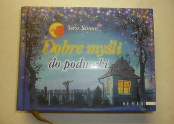 DOBRE MYŚLI DO PODUSZKI - VERA SIMON