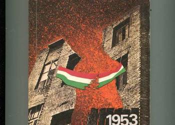 Węgry Burzliwe lata 1953-1956 - Jerzy Robert Nowak