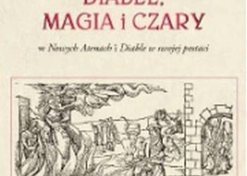 DIABEŁ MAGIA I CZARY - MARCIŃCZAK BARTOSZ