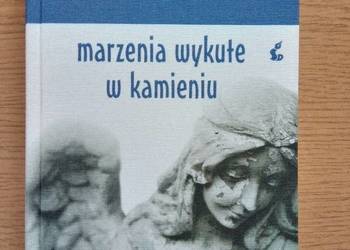 "Marzenia wykute w kamieniu" - 2015r. Blandine Le Callet