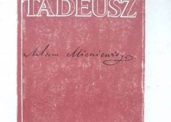 PAN TADEUSZ - ADAM MICKIEWICZ