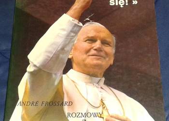 Nie lękajcie się - Jan Paweł II