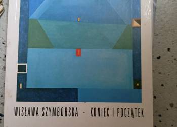 Koniec i początek Nobel Szymborskiej tani książki wysyłka gratis Trójmiasto